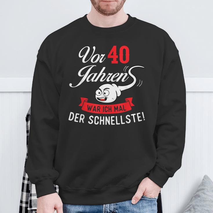 or 40 Jahren Der Fastestest Birthday Sweatshirt Geschenke für alte Männer