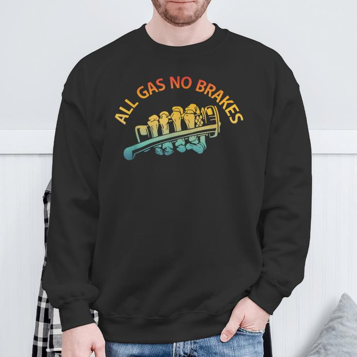 All Gas No Brakes Inspirational Motivational Novelty Vintage Sweatshirt Gifts for Old Men