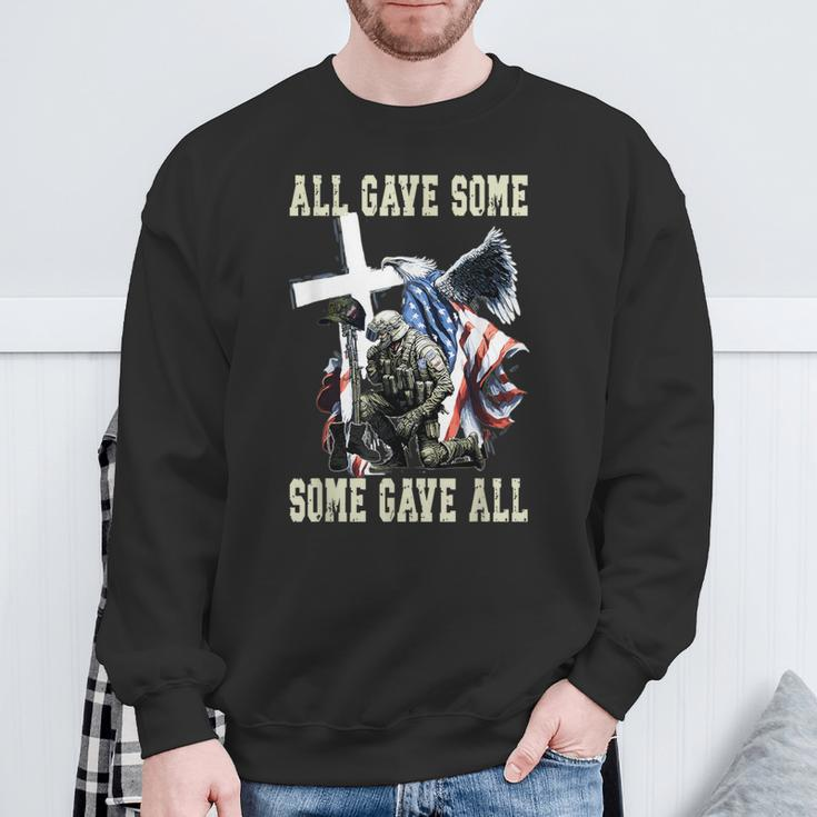 All Gave Some Some Gave All Us Flag Soldier Memorial Day Sweatshirt Gifts for Old Men