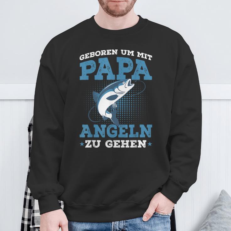 Geboren Um Mit Papa Fishing Zu Gehen Saying Angler Sweatshirt Geschenke für alte Männer