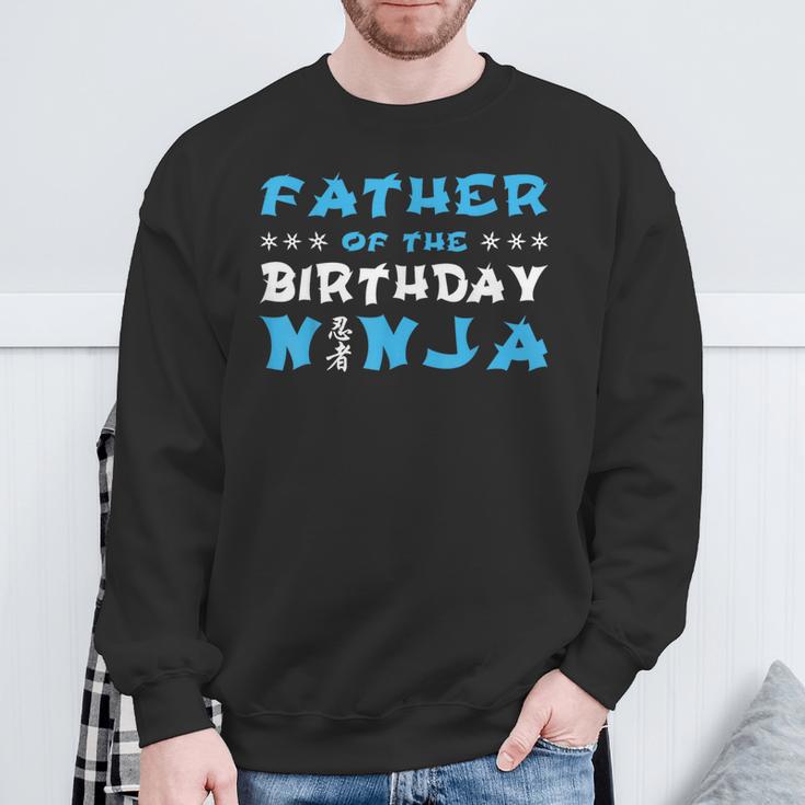 Geburtstag Ninja Party Geschenkater Des Geburtstags Ninja Papa Sweatshirt Geschenke für alte Männer