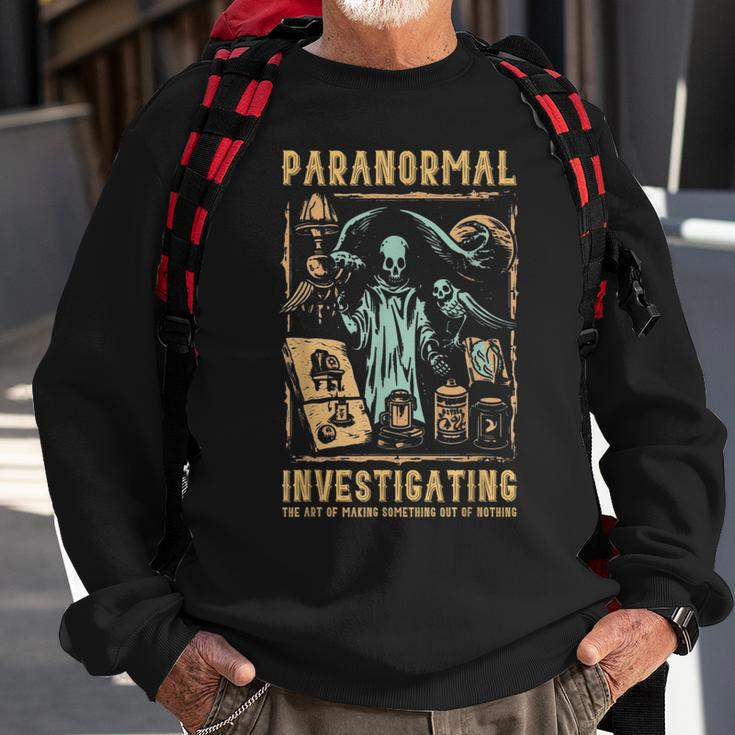 Ghost Hunting Investigator Paranormal Investigator Sweatshirt Gifts for Old Men