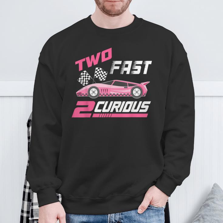 Girl Race Car Birthday Decorations Two Fast 2 Curious 2Nd Sweatshirt Gifts for Old Men