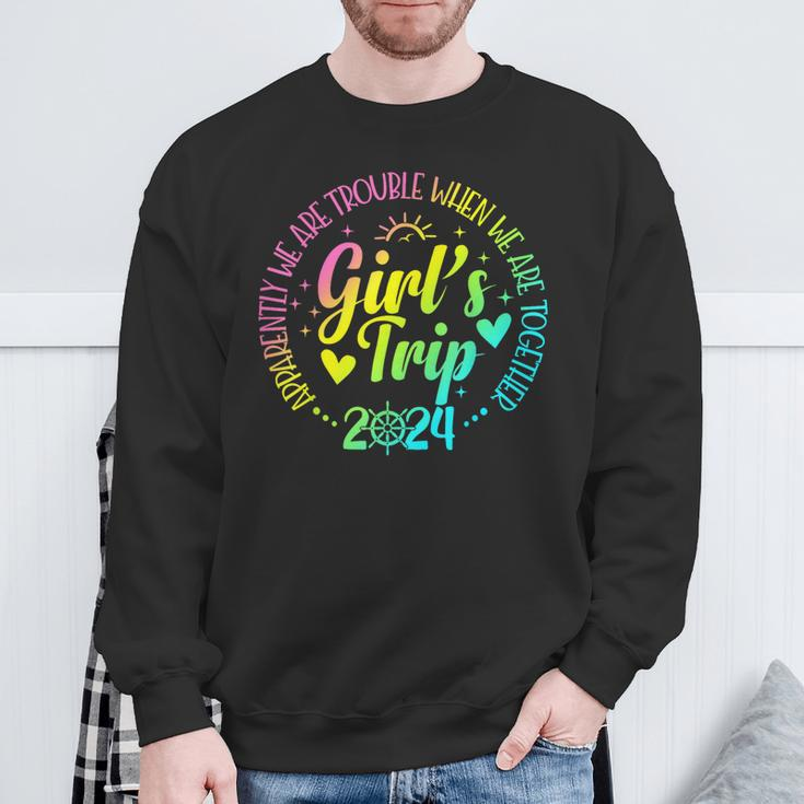 Girls Trip 2024 Apparently We Are Trouble Matching Trip Sweatshirt Gifts for Old Men