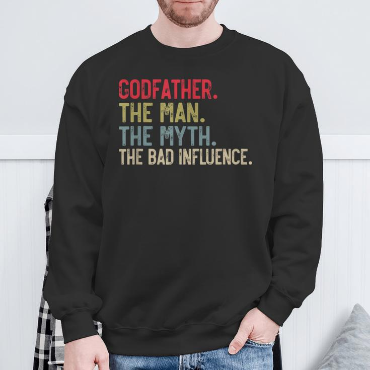 Godfather The Man The Myth The Bad Influence Grandpa Sweatshirt Gifts for Old Men