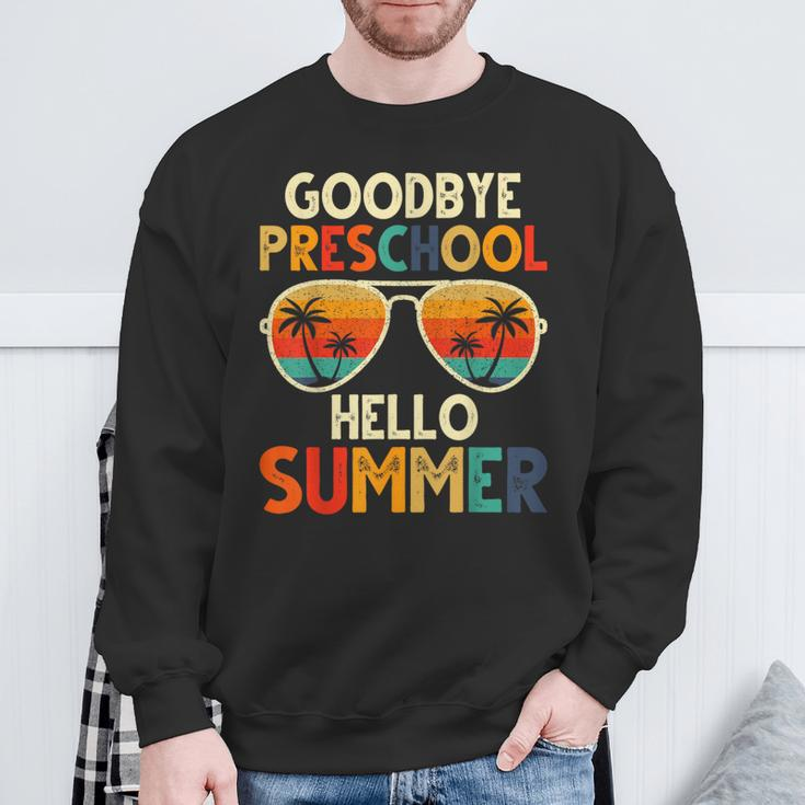 Goodbye Preschool Hello Summer Pre-K Graduation Sweatshirt Gifts for Old Men