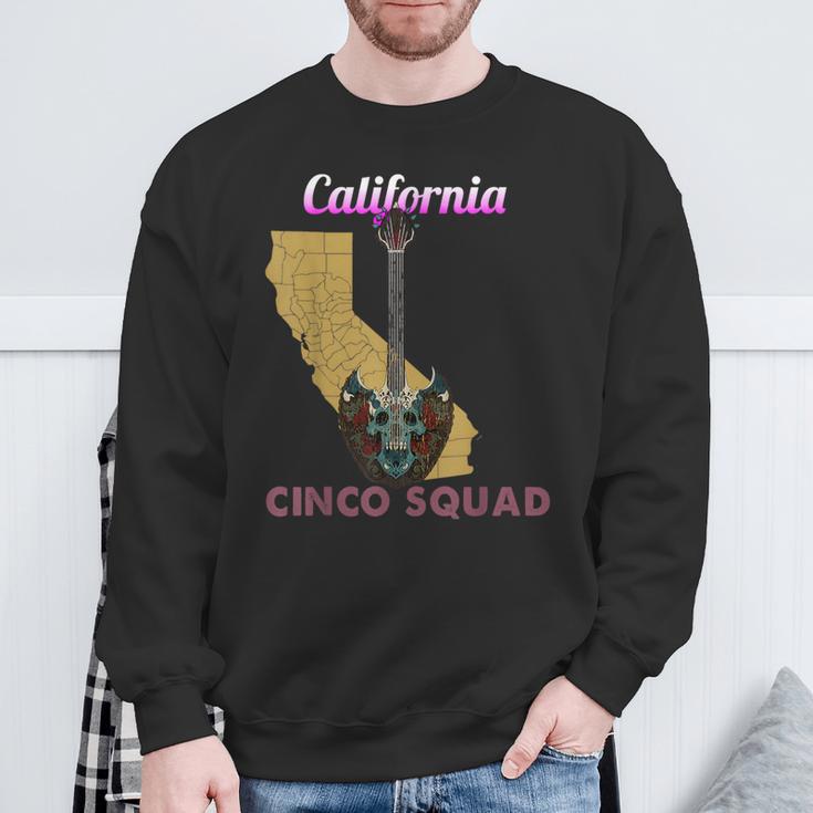 Gothic Aesthetic Cinco De Mayo Music California Cinco Squad Sweatshirt Gifts for Old Men