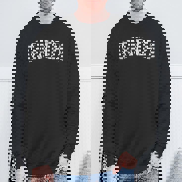 Grandpa Classic Bold Font Father's Day Grandpa Sweatshirt Gifts for Old Men