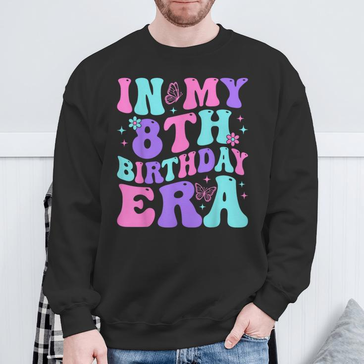 Groovy In My 8Th Birthday Era Eight 8 Years Old Birthday Sweatshirt Gifts for Old Men