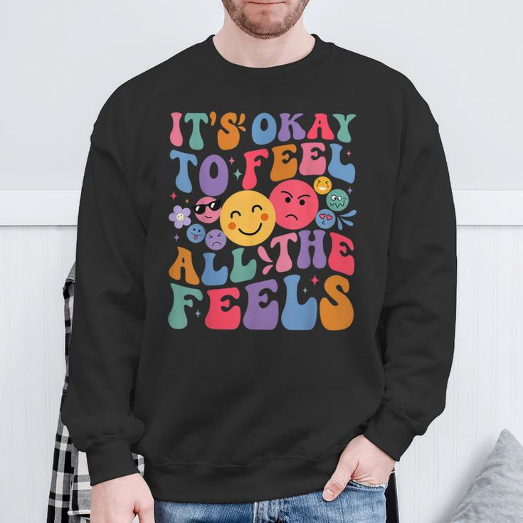 Groovy It's Ok To Feel All The Feels Emotions Mental Health Sweatshirt Gifts for Old Men
