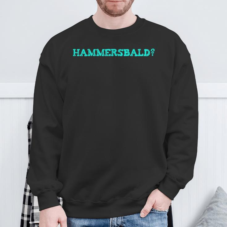 Hammersbald Hessen Slogan Frankfurt Sweatshirt Geschenke für alte Männer