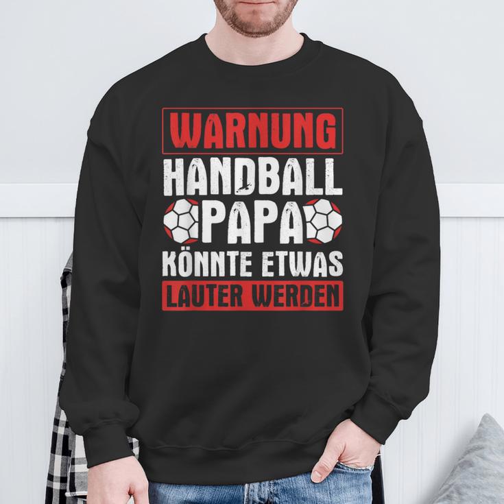 Handball Papa Könnte Louter Werden Handball Player Handball Sweatshirt Geschenke für alte Männer