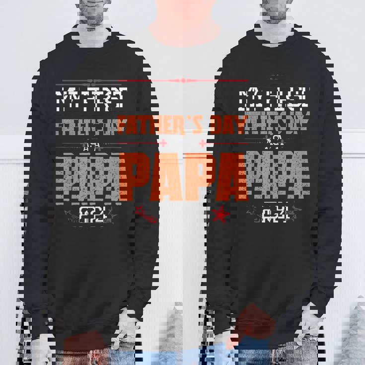 Happy My First Father's Day As A Papa 2024 Daddy Father Dad Sweatshirt Gifts for Old Men