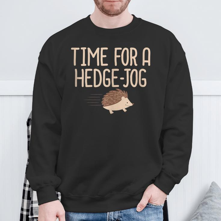 Hedgehog Time For A Hedge Jog Jogging Work Out Pun Sweatshirt Gifts for Old Men
