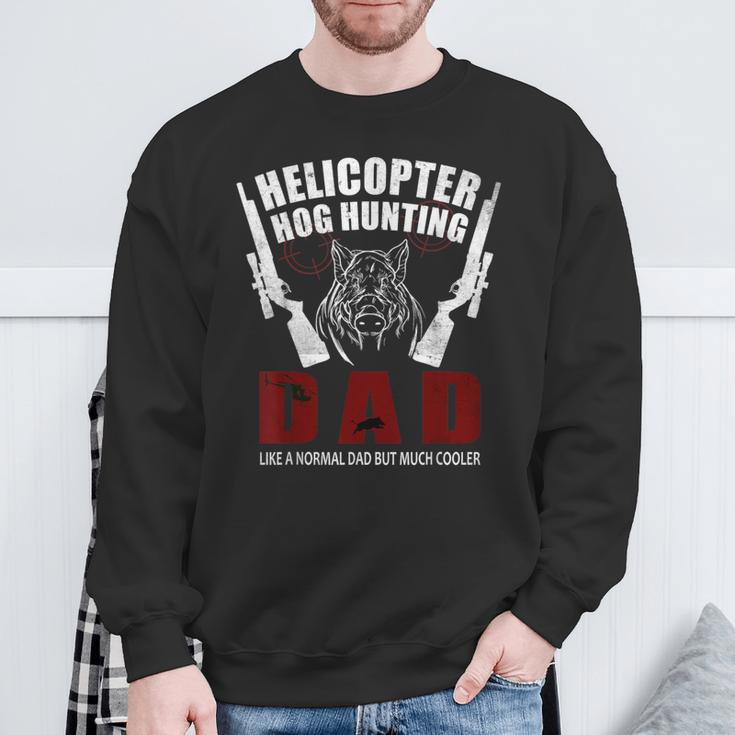 Helicopter Hog Hunting Wild Hogs Grunt Boar Hunting Dad Sweatshirt Gifts for Old Men