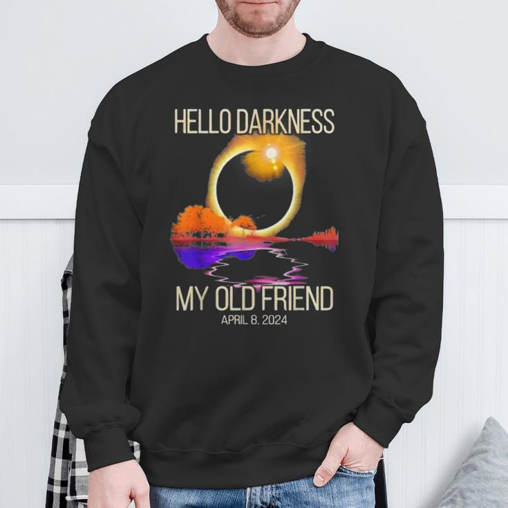 Hello Darkness My Old Friend Eclipse Solar April 08 2024 Sweatshirt Gifts for Old Men