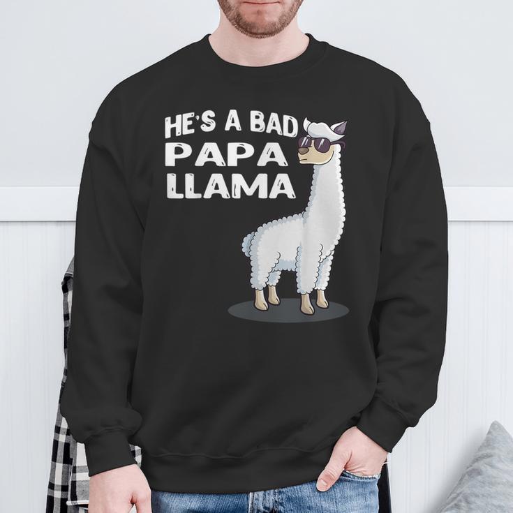 He's A Bad Papa Lama Familie Geburtstag Alpaka Lustiges Sweatshirt Geschenke für alte Männer