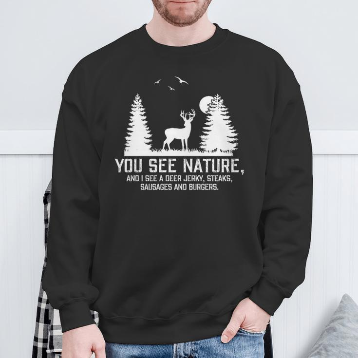 Hunting See Nature Hunting Sweatshirt Gifts for Old Men