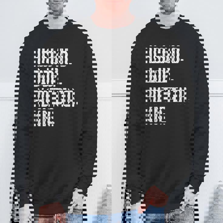 Husband Daddy Protector King Fathers Day Sweatshirt Gifts for Old Men