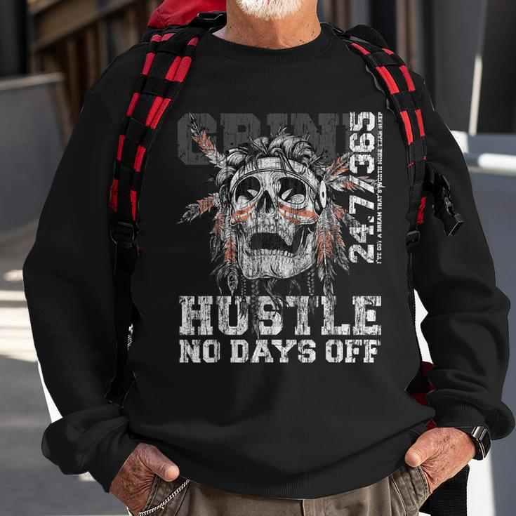 Hustle No Days Off Hustle Hard Hustle 247 Tribe Gang Sweatshirt Gifts for Old Men