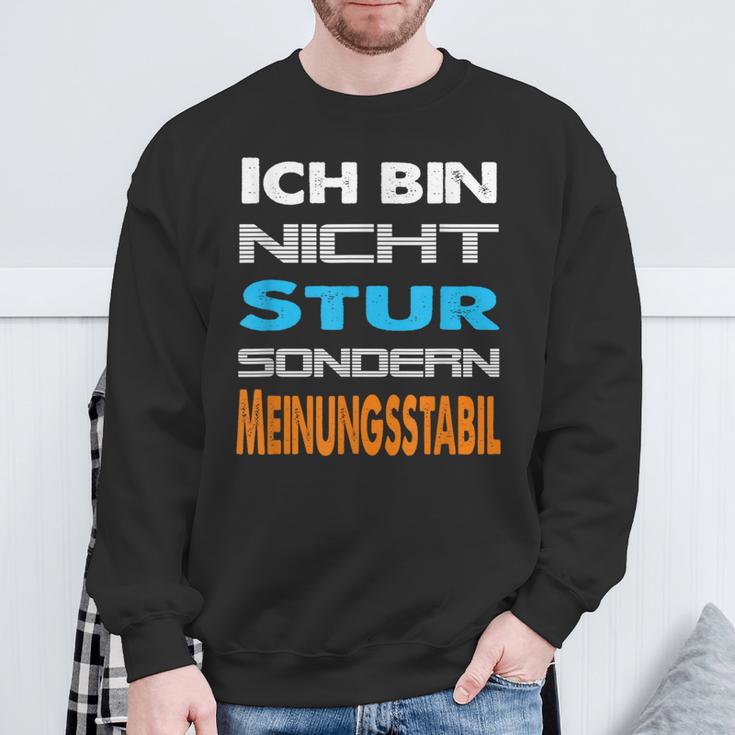 Ich Bin Nicht Stur Sondern Meinungsstabil Saying Sweatshirt Geschenke für alte Männer