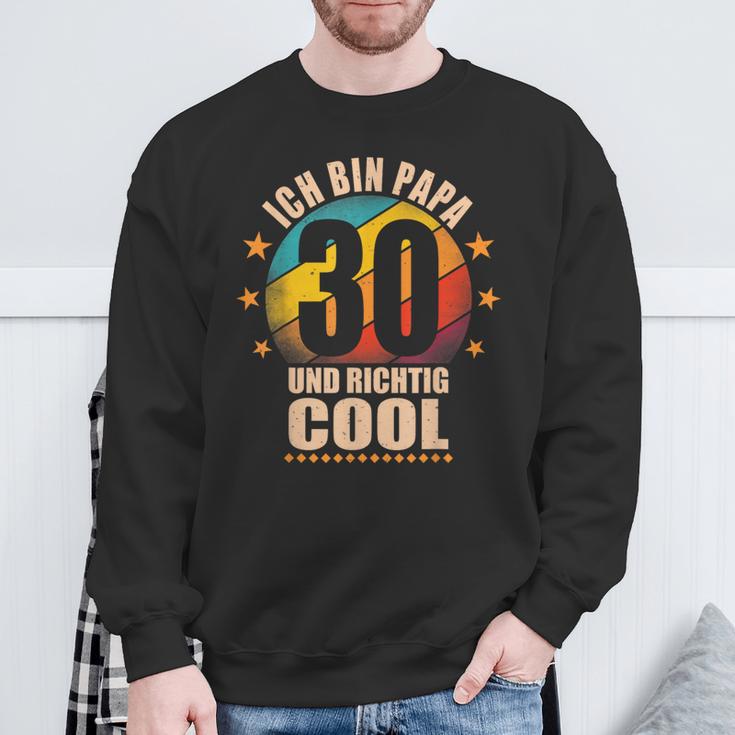 Ich Bin Papa 30 Und Richtig Cool Sweatshirt Geschenke für alte Männer