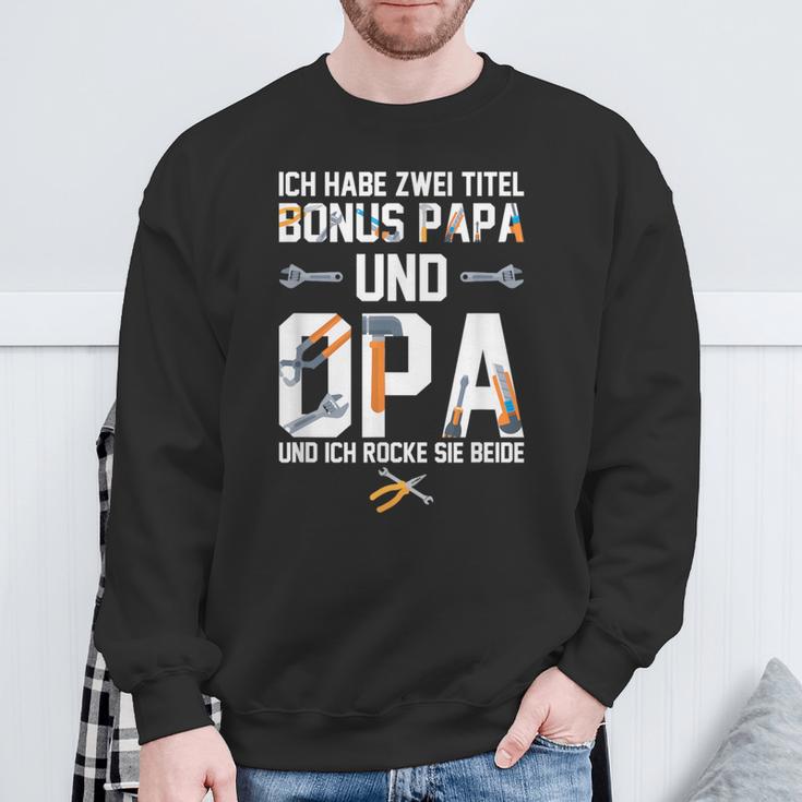 Ich Habe Zwei Titel Bonus Papa Und Opa Rocke Sie Both Sweatshirt Geschenke für alte Männer