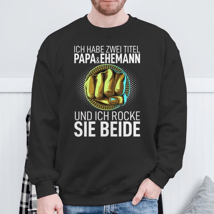 Ich Habe Zwei Titel Papa Und Husann Bester Dad Der Welt Sweatshirt Geschenke für alte Männer