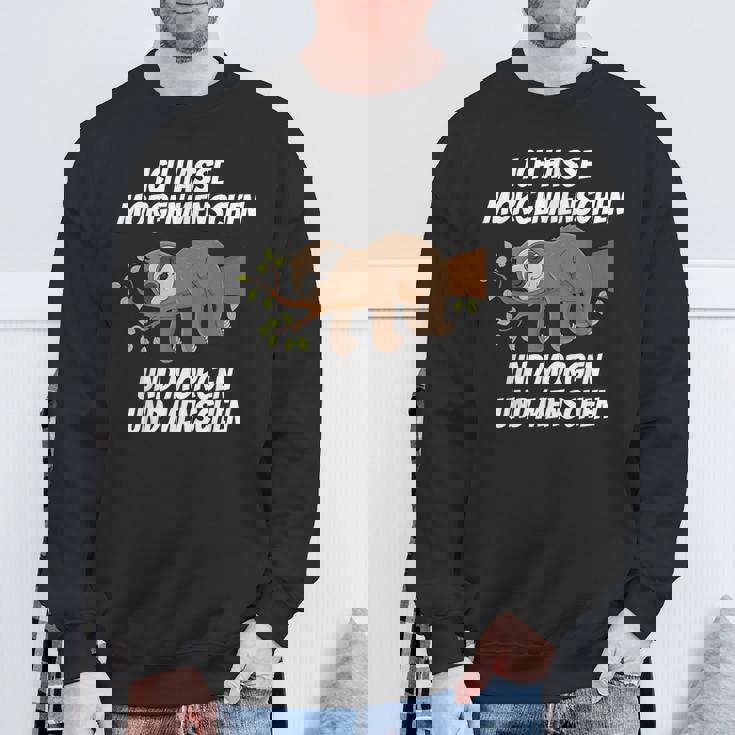 Ich Hasse Morgenmenschschen Und Morgen & Menschen Morgenmuffel I Hasse Sweatshirt Geschenke für alte Männer