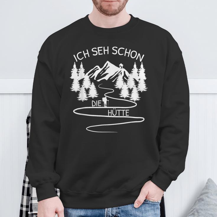 Ich Seh Schon Die Hütte Hikern Bergsteiger Mountain Sweatshirt Geschenke für alte Männer