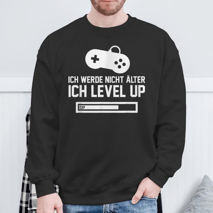 Ich Werde Nicht Älter Ich Level Up German Language Sweatshirt Geschenke für alte Männer