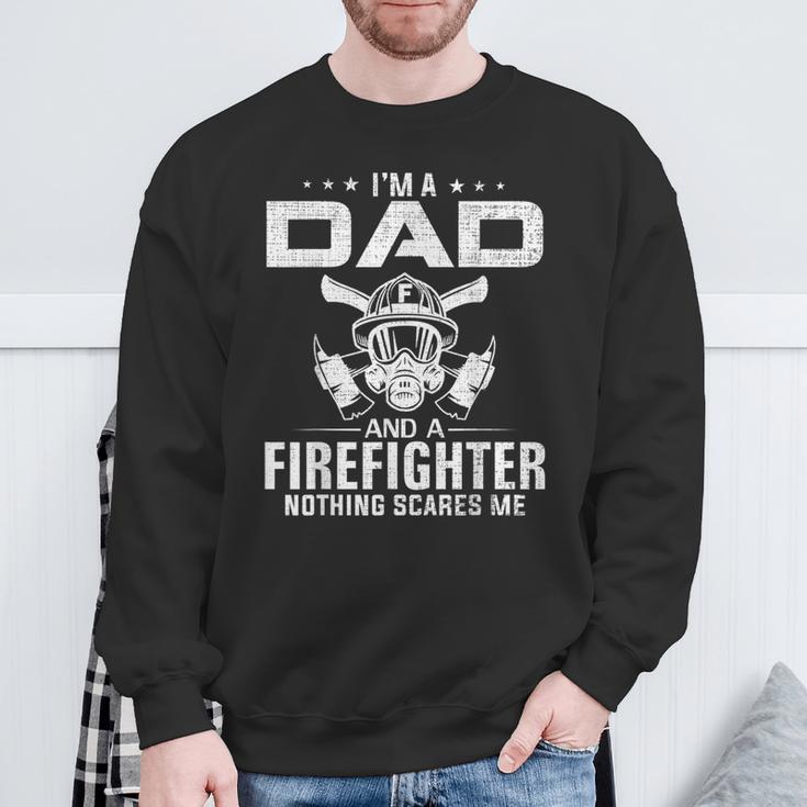 I'm A Dad And Firefighter Father's Day Cool Sweatshirt Gifts for Old Men