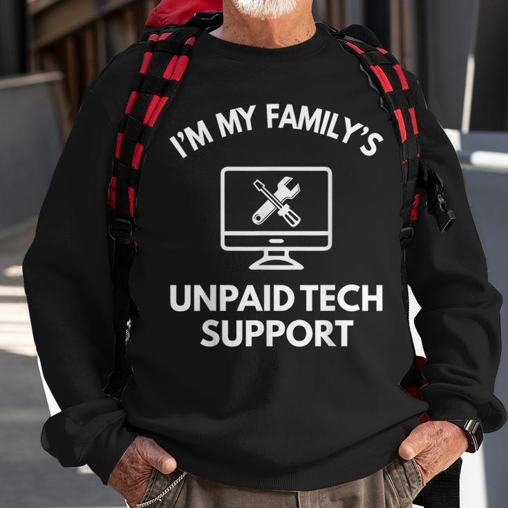 I'm My Family's Unpaid Tech Support Computer It Guy Sweatshirt Gifts for Old Men