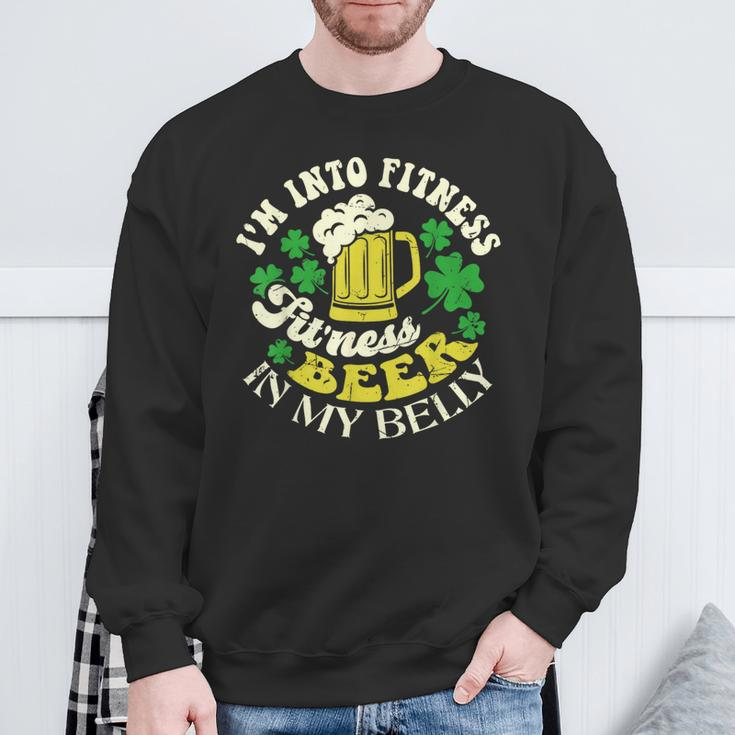 I'm Into Fitness Beer In My Belly St Patrick's Day Sweatshirt Gifts for Old Men
