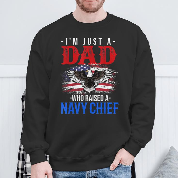 I'm Just A Dad Who Raised A Navy Chief Sweatshirt Gifts for Old Men