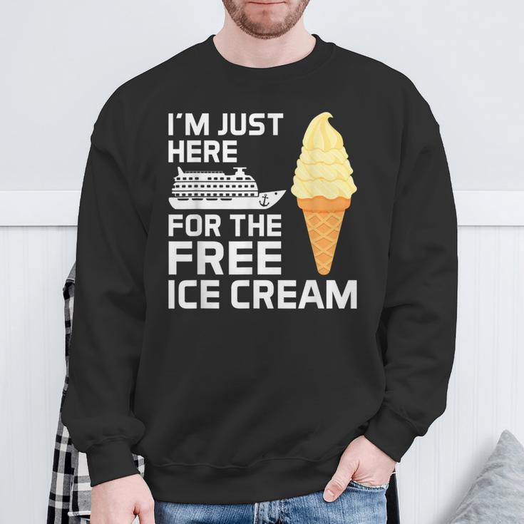 I'm Just Here For The Free Ice Cream Cruise 2024 Sweatshirt Gifts for Old Men