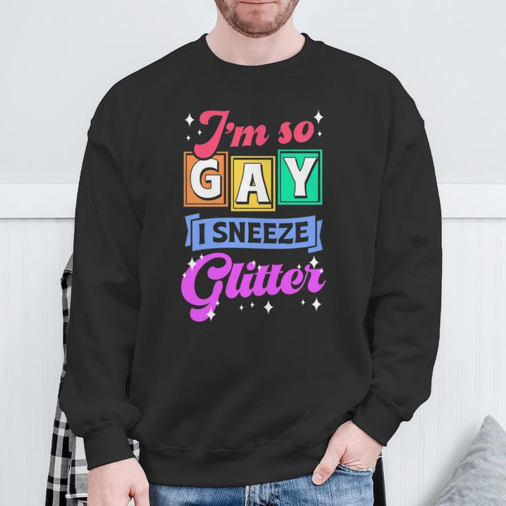 I'm So Gay I Sneeze Glitter Cute Lgbtq Queer Pride Sweatshirt Gifts for Old Men