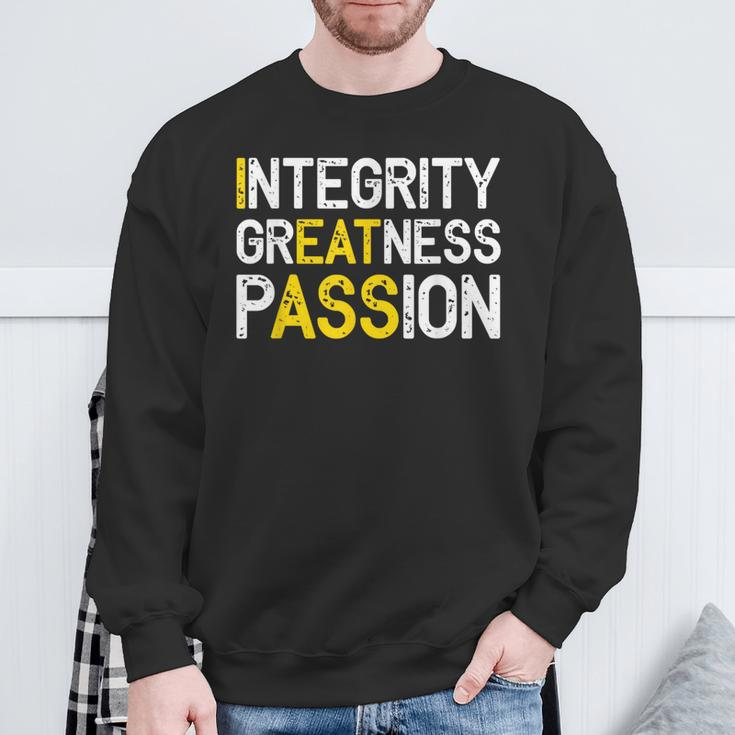 Integrity Greatness Passion Sweatshirt Gifts for Old Men