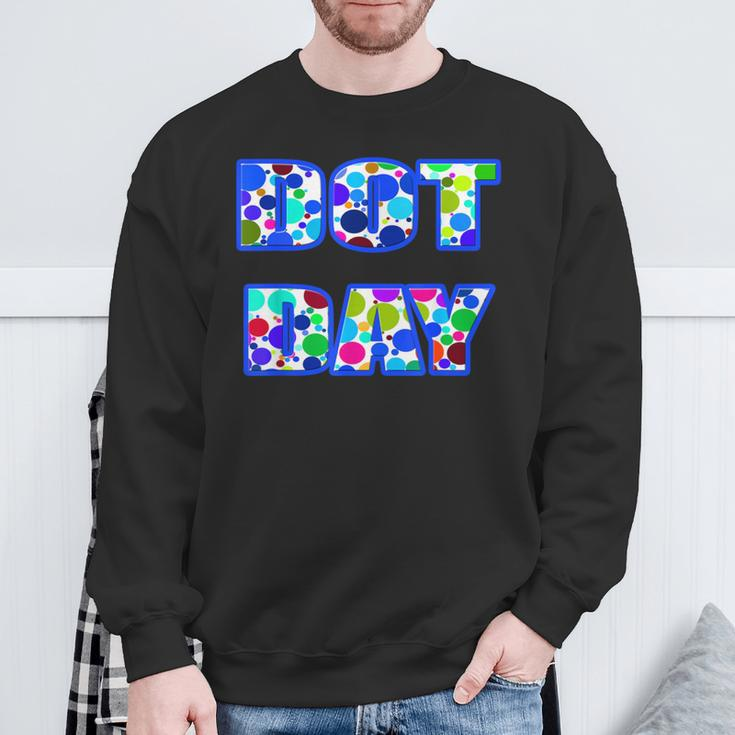 International Dot Day Polka Dot 2023 Sweatshirt Gifts for Old Men