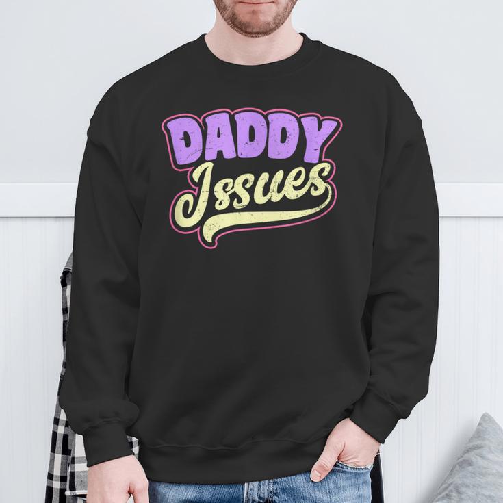 Issues Gay Daddy Sweatshirt Gifts for Old Men