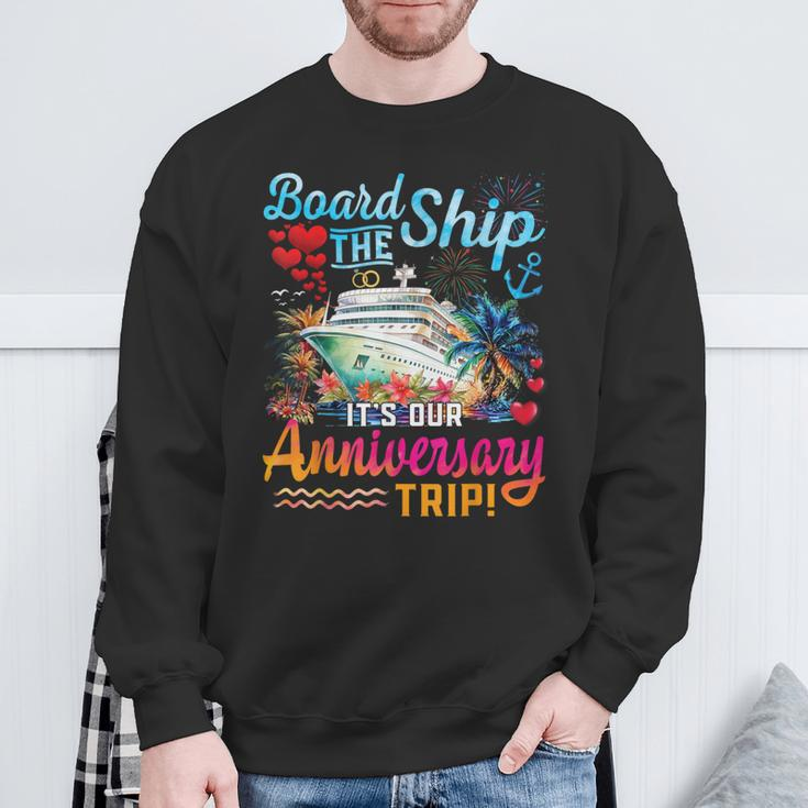 It's Our Anniversary Trip Couples Matching Marriage Cruise Sweatshirt Gifts for Old Men