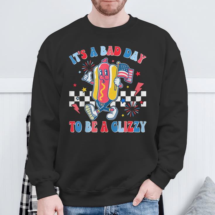 It’S A Bad Day To Be A Glizzy 4Th Of July Hotdog 4Th Sweatshirt Gifts for Old Men