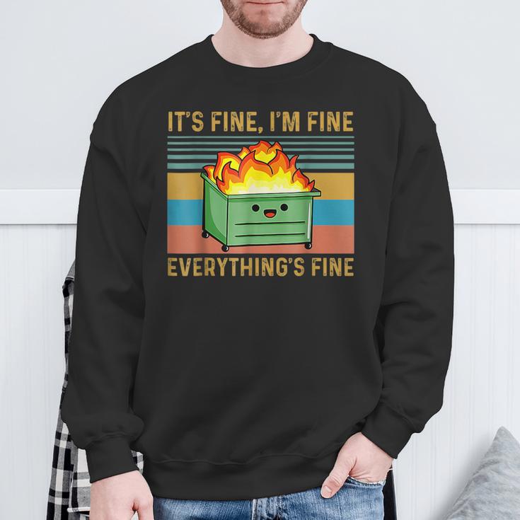 It's Fine I'm Fine Everything's Fine Lil Dumpster Fire Sweatshirt Gifts for Old Men