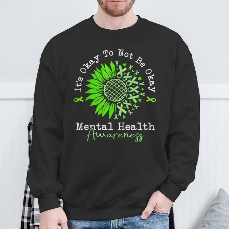 Its Okay To Not Be Okay Mental Health Awareness Green Ribbon Sweatshirt Gifts for Old Men