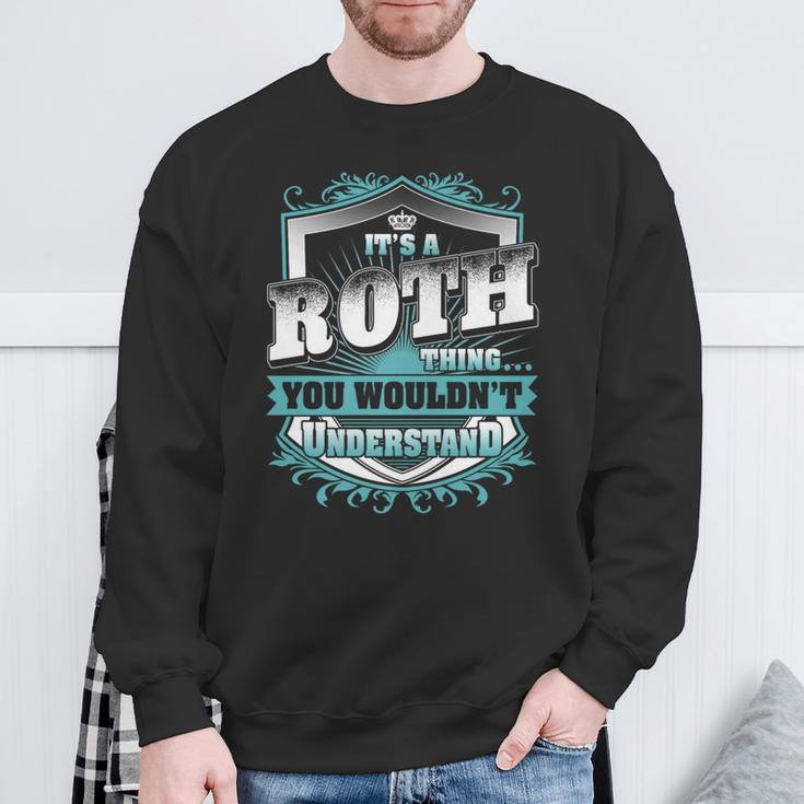 It's A Roth Thing You Wouldn't Understand Name Vintage Sweatshirt Gifts for Old Men