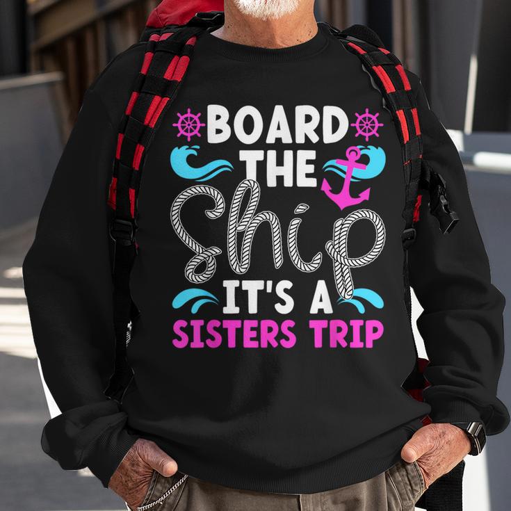 It's A Sisters Cruise Trip 2024 Sisters Cruising Vacation Sweatshirt Gifts for Old Men