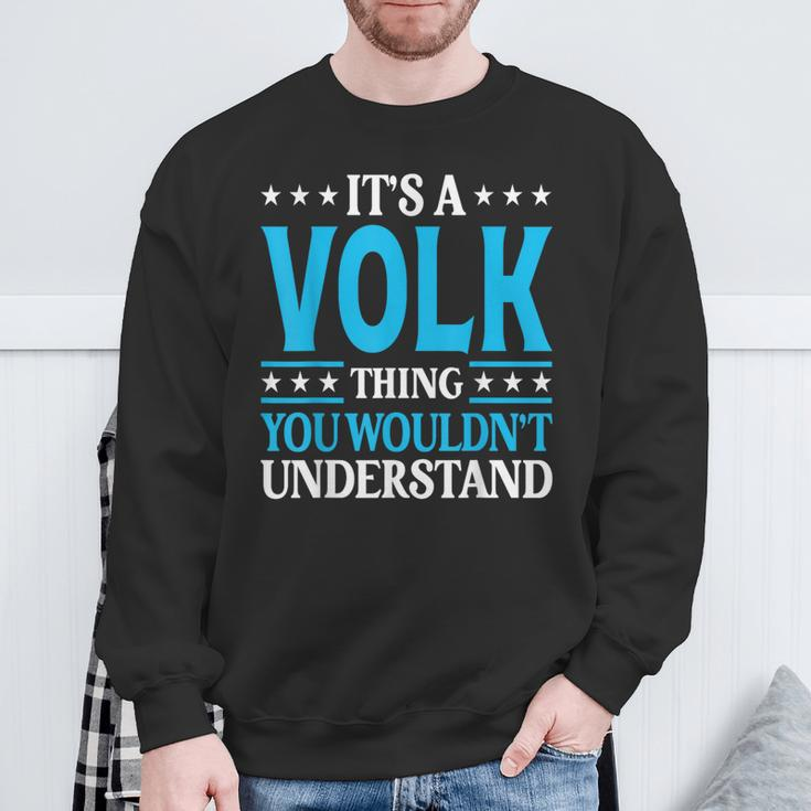 It's A Volk Thing Surname Family Last Name Volk Sweatshirt Gifts for Old Men