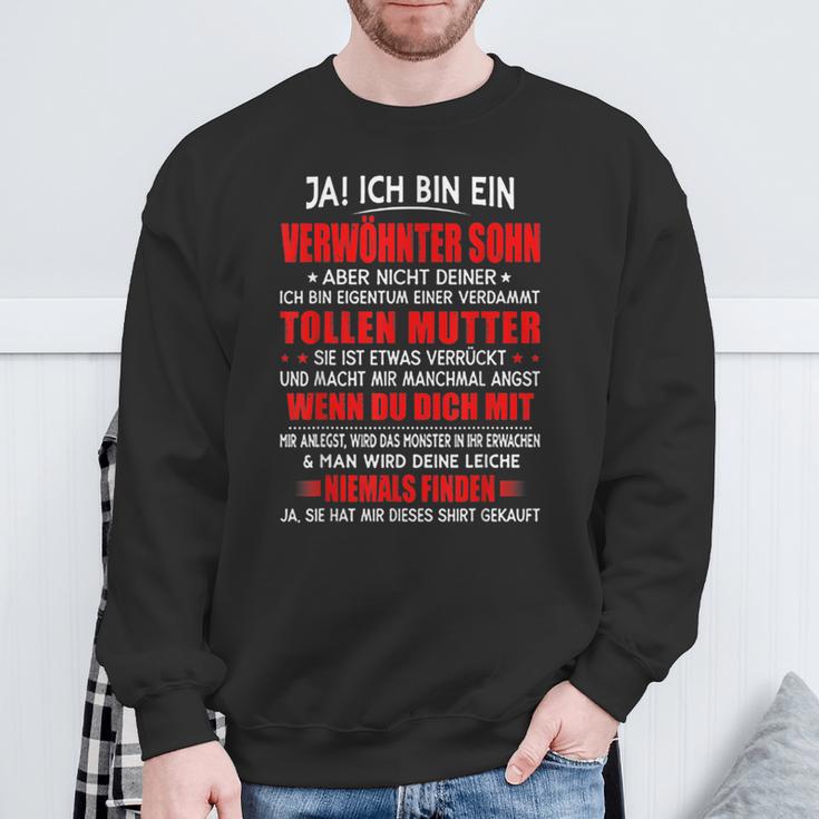 Ja Ich Bin Einerwöhnter Sohn Sweatshirt Geschenke für alte Männer