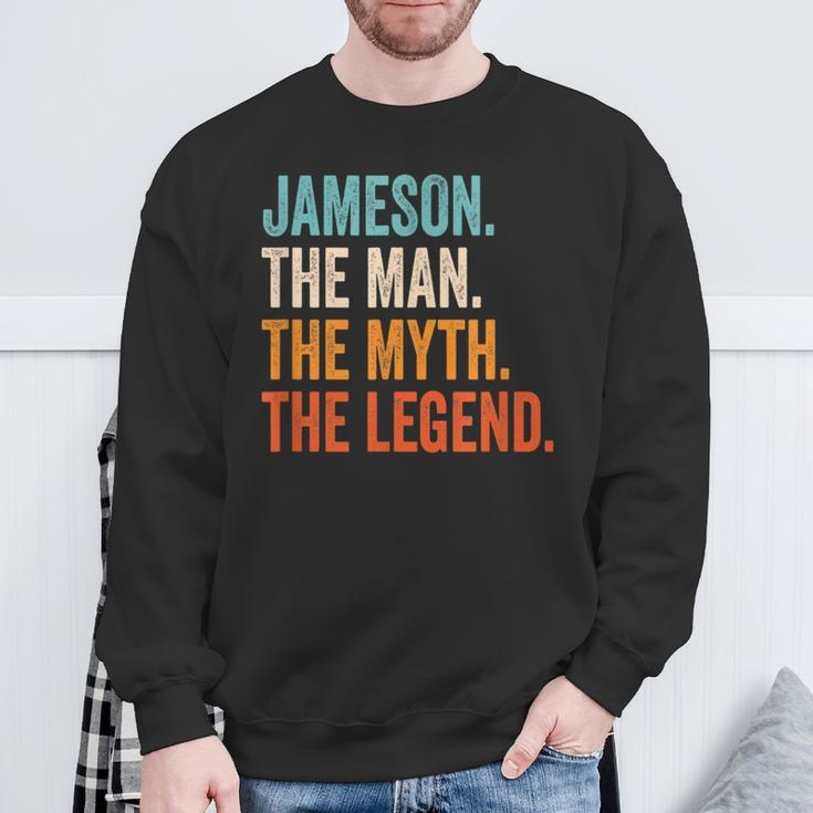 Jameson The Man The Myth The Legend First Name Jameson Sweatshirt Gifts for Old Men