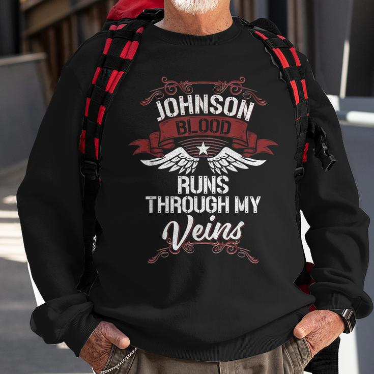 Johnson Blood Runs Through My Veins Last Name Family Sweatshirt Gifts for Old Men